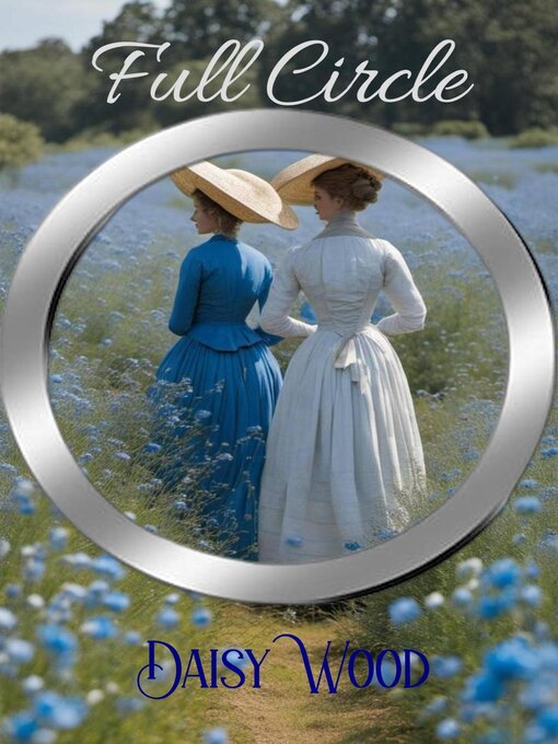 Title details for Full Circle by Daisy Wood - Available